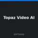 Topaz Video AI compatible con esta PC
